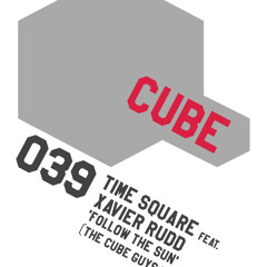 TIME SQUARE 'Follow The Sun' (The Cube Guys Remix)- OUT NOW!
