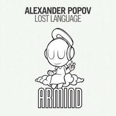 Alexander Popov - Lost Language (David Gravell Intro Mix)