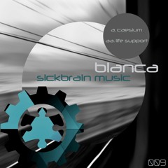 Blanca - Life Support [ SICKBDIG009 ]