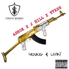 Young N Livin Feat. Sean Tyree & Ashok