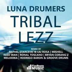 Luna Drumers - Tribal Lezzz (Reedwan Official Remix  )DEMO SC CUT