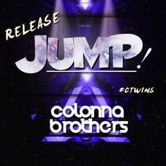 Colonna Brothers - JUMP [FREE DOWNLOAD]