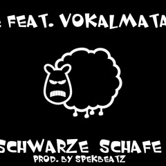 Locke feat. Vokalmatador - Schwarze Schafe (Prod. by Spekbeatz)