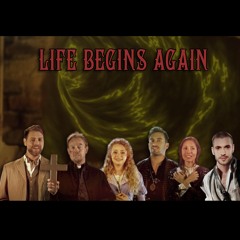 Life Begins Again