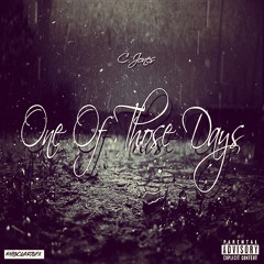 C. Jone$ - One of Those Days