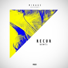 Bowts - Recur