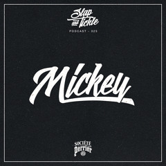 Slap & Tickle Podcast - Episode 025 - Mickey