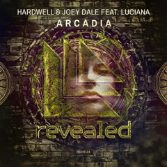 Hardwell & Joey Dale Ft. Luciana - Arcadia (NOZEER Remix)