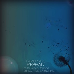 Hamid Saye - Keshan