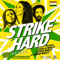 Strike Hard(Reggae Girlz)- Cedella, Stephen & Damian Marley