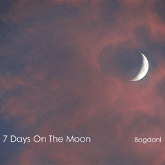 7 Days On The Moon