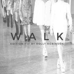 W A L K // Edition 1