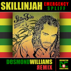 Skillinjah - Emergency Spliff - Desmond Williams Remix