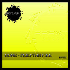 Gone - Feed The Fire + DNG + KM & Ruboy's Groove Base