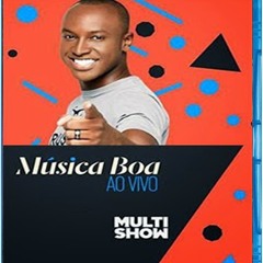 Música Boa Ao Vivo   Belo   Eternamente