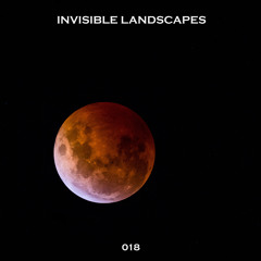 Invisible Landscapes 018 - Red Moon Rising