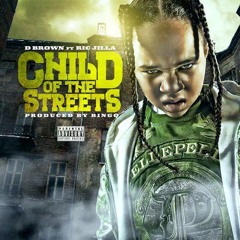 CHILD OF THE STREETS [FEAT RIC JILLA] (PRODUCED BY BINGO)