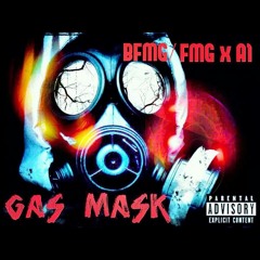 FMG ft Big Flipperachi Ft Kayy.Ohh Gas Mask