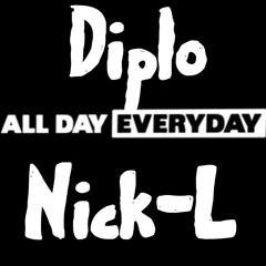 Diplo - Everyday Ft. Nick-L