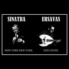 Frank Sinatra - New York New York & Oud (Orient) Cover (by Ersin Ersavas)