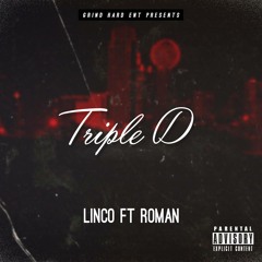 Linco Ft Roman - Triple D