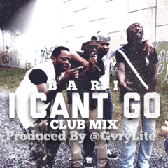 I Cant Go (Club Version) By Gary Lite