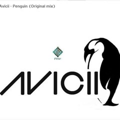 Avicii - Penguin (Original mix)