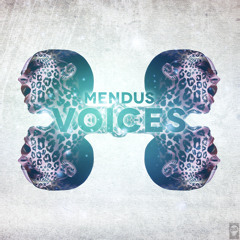 Mendus - Voices (Trap Mix)