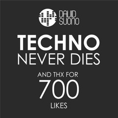 David Suono - Techno Never Dies (Podcast 25.10.2014)
