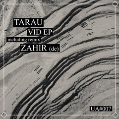 Tarau - Vid (Zahir (de) Remix)