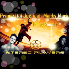 Prince Ital Joe feat. Marky Mark - Happy People 2015 (Stereo Players Remix)