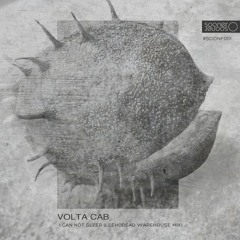 Volta Cab - I Can Not Sleep (Leehodead Warehouse Mix)[SOONF001] Free Download