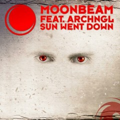 Moonbeam ft. ARCHNGL "Sun Went Down" (Ost & Meyer Remix)