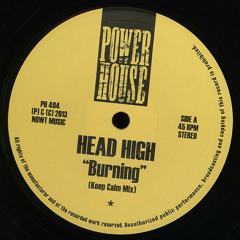 Head High - Burning (Keep Calm Mix)