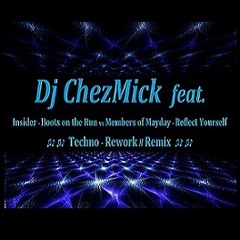ChezMick - Reflect Yourself (Boots on the Run)
