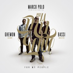 Marco Polo, Ghemon & Bassi Maestro "Per La Mia Gente (For My People)"