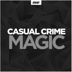 Casual Crime - Magic [Free Download]
