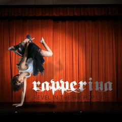 Rapperina - Revel In The Hip Hop Light