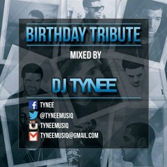 Drake Birthday Tribute Mixed By DJ Tynee