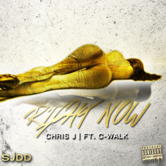 Chris J. ft. C-Walk - Right Now (Prod. by Billy Morgan)
