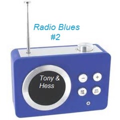 Radio Blues (Lyrics Tony & Hess - Featuring Hessen Riff) Original