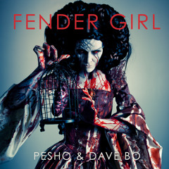Pesho & Dave Bo - Fender Girl (Original Mix)