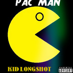 Kid Longshot - PAC MAN