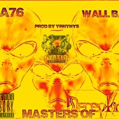 WALL BALL"MASTERS OF DECEPTION" feat ERA76  prod by Yrhynys
