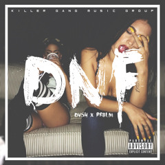 DVSH x PRBLM - DNF