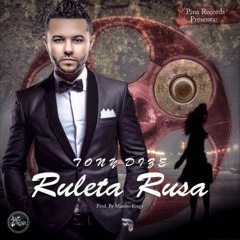 Tony Dize - Ruleta Rusa (Remix)