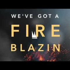 Capital Kings - FIREBLAZIN (Soul Glow Activatur Phenomenon Remix)