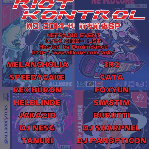 JAKAZiD @ Allkore Riot Kontrol M3 2014秋 前夜前夜SP 24-10-2014