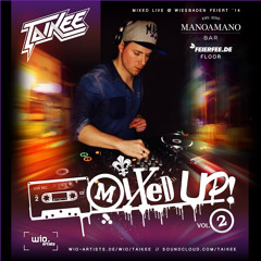 MIXED UP Vol. 2 Recorded Live @ Manoamano Bar WI