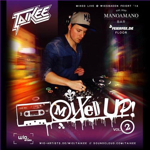 MIXED UP Vol. 2 Recorded Live @ Manoamano Bar WI